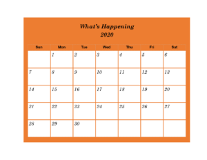 A calendar with the words " what 's happening 2 0 2 0 ".