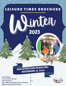 blue snow background with word Leisure Times Brochure Winter 2023 typed out. Images of pine trees covered in snow.